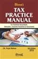 TAX PRACTICE MANUAL for CHARTERED ACCOUNTANTS, ADVOCATES, CORPORATES EXECUTIVES & ACCOUNTANTS